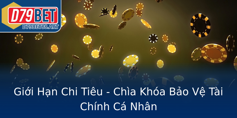 Giới Hạn Chi Tiêu - Chìa Khóa Bảo Vệ Tài Chính Cá Nhân Giới Hạn Chi Tiêu - Chìa Khóa Bảo Vệ Tài Chính Cá Nhân