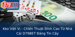 Keo Viet Vi Chien Thuat Inh Cao Tu Nha Cai D79Bet Ang Tin Cay
